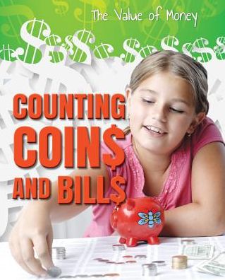 Counting Coins and Bills