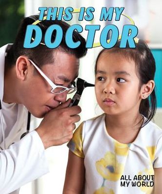 This Is My Doctor