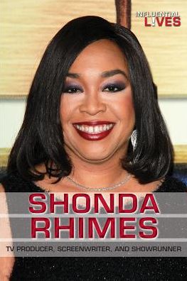 Shonda Rhimes: TV Producer, Screenwriter, and Showrunner
