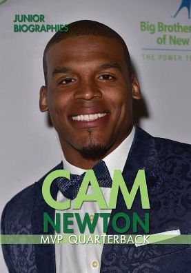 Cam Newton: MVP Quarterback