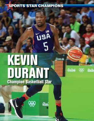 Kevin Durant: Champion Basketball Star