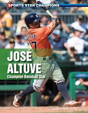 Jose Altuve: Champion Baseball Star