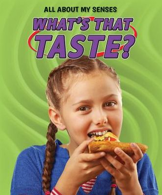 What's That Taste?