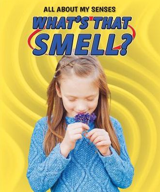 What's That Smell?