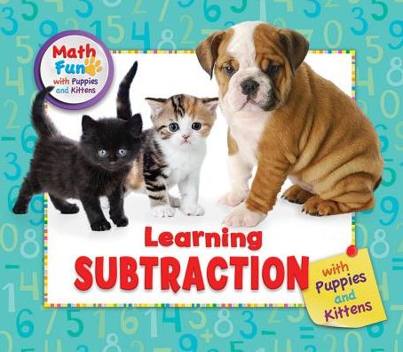 Learning Subtraction with Puppies and Kittens