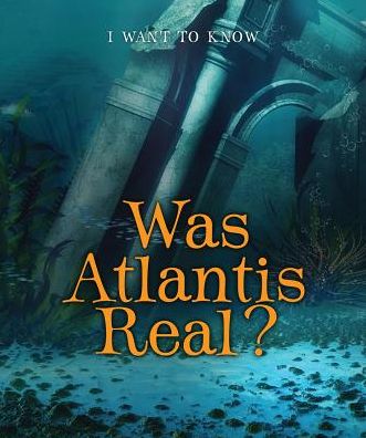 Was Atlantis Real?