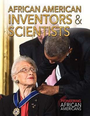 African American Inventors & Scientists