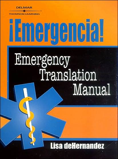 Emergencia!: Emergency Translation Manual
