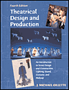Theatrical Design and Production: An Introduction to Scene Design and Construction, Lighting, Sound, Costume, and Makeup