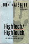 High Tech/High Touch: Technology and our Search for Meaning