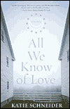 All We Know of Love