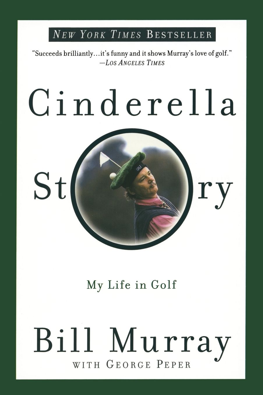 Cinderella Story: My Life in Golf