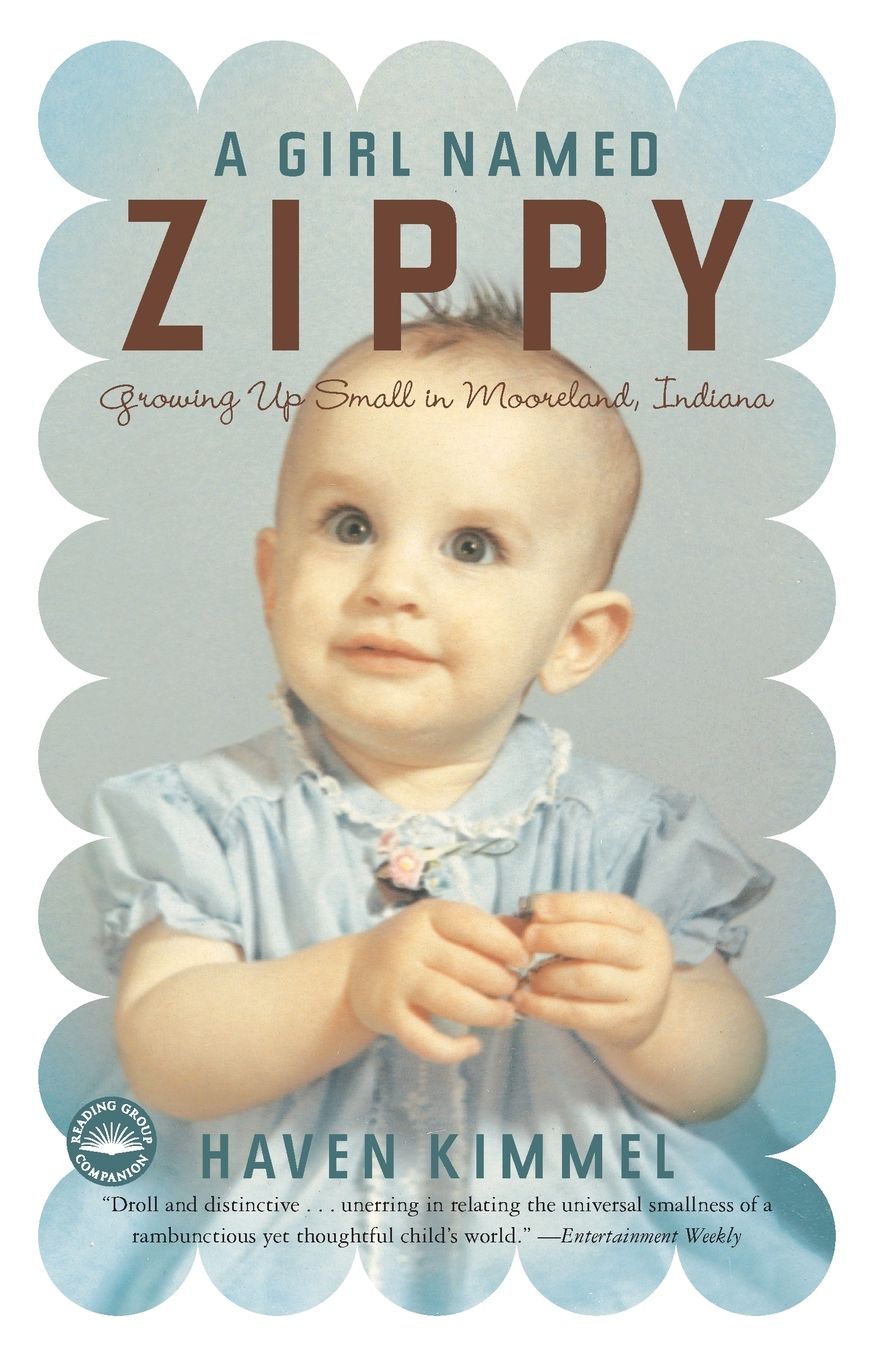 A Girl Named Zippy: Growing Up Small in Mooreland, Indiana