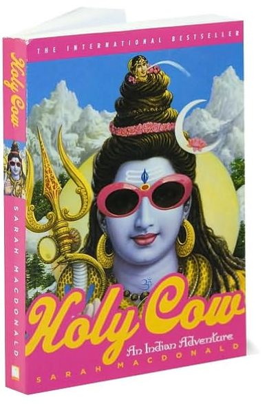Holy Cow: An Indian Adventure
