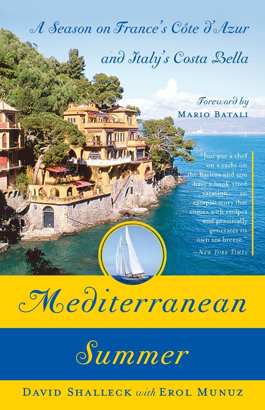 Mediterranean Summer: A Season on France's Cote d'Azur and Italy's Costa Bella