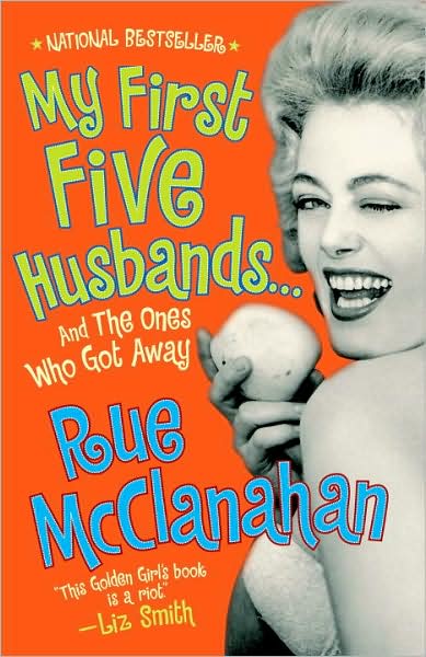 My First Five Husbands...and the Ones Who Got Away