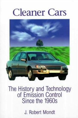 Cleaner Cars: The History and Technology of Emission Control since the 1960s
