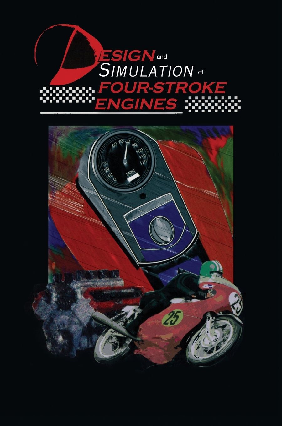 Design and Simulation of Four-Stroke Engines