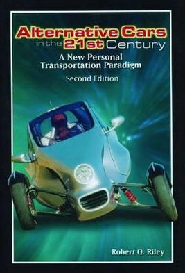 Alternative Cars in the Twenty-First Century: A New Personal Transportation Paradigm