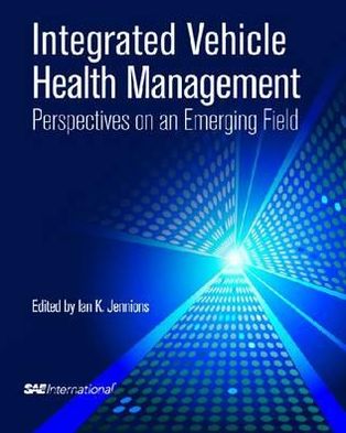Integrated Vehicle Health Management