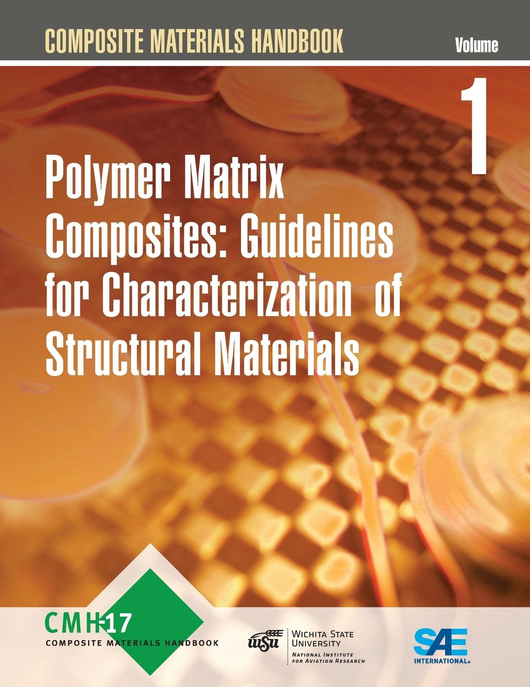 The Composite Materials Handbook: Polymer Matrix Composites; Guidelines for Characterization of Structural Materials