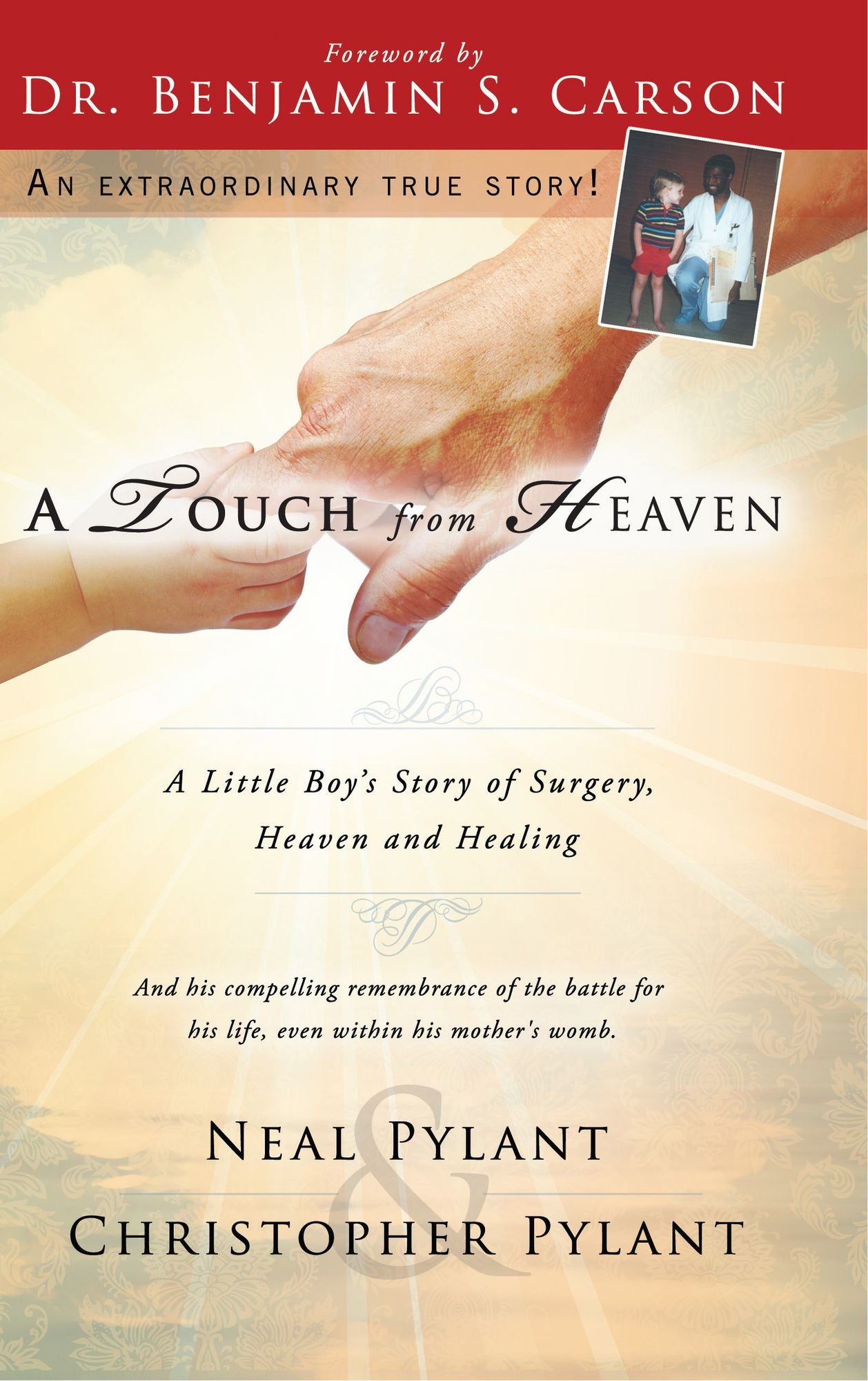 A Touch From Heaven: A Little Boy's Story of Surgery, Heaven and Healing