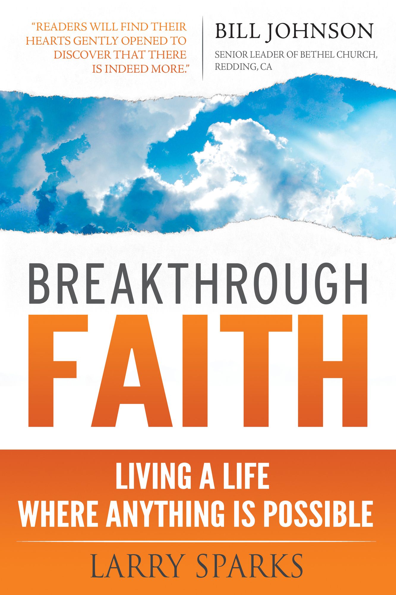 Breakthrough Faith: Living a Life Where Anything is Possible