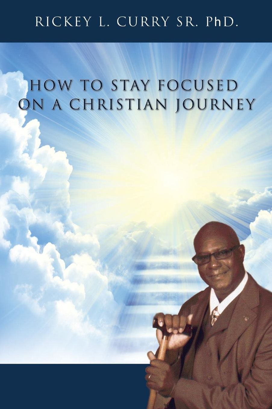 How to Stay Focused on a Christian Journey