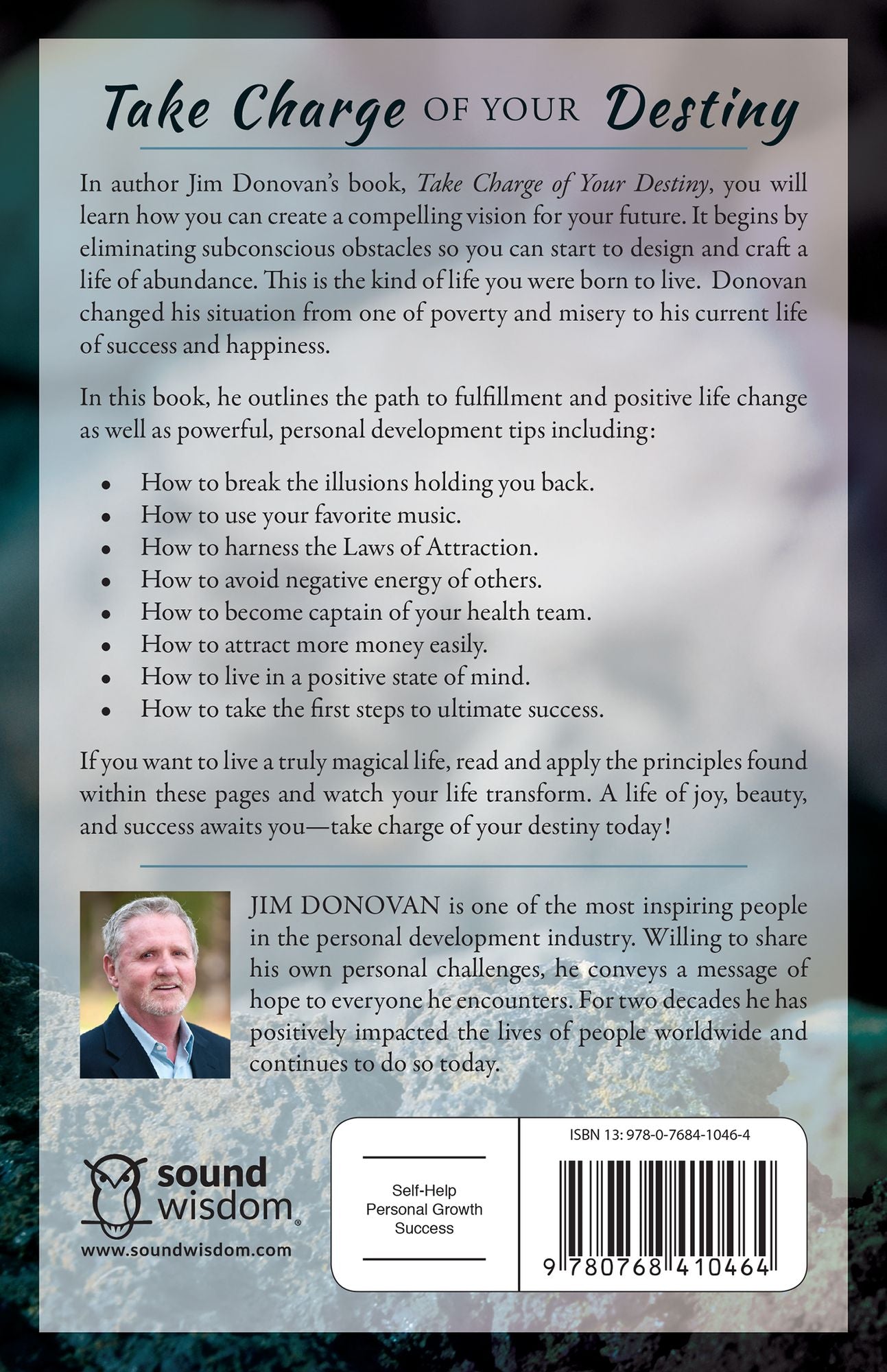Take Charge of Your Destiny: How to Create the Life You Were Born to Live
