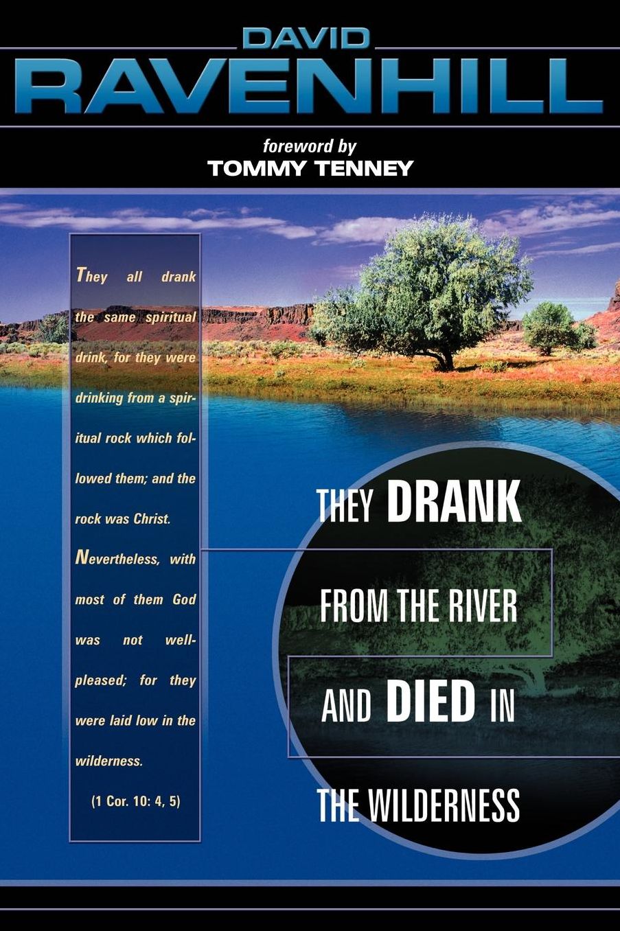 They Drank From The River And Died In Wilderness