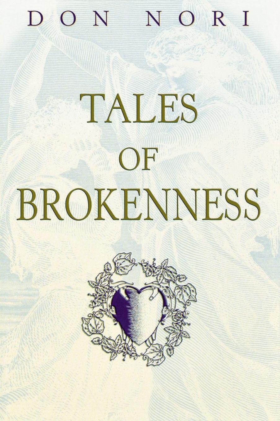 Tales of Brokenness