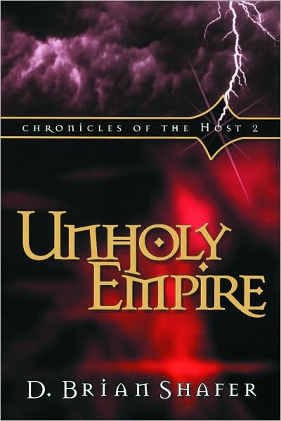 Unholy Empire (Chronicles of the Host, Book 2)