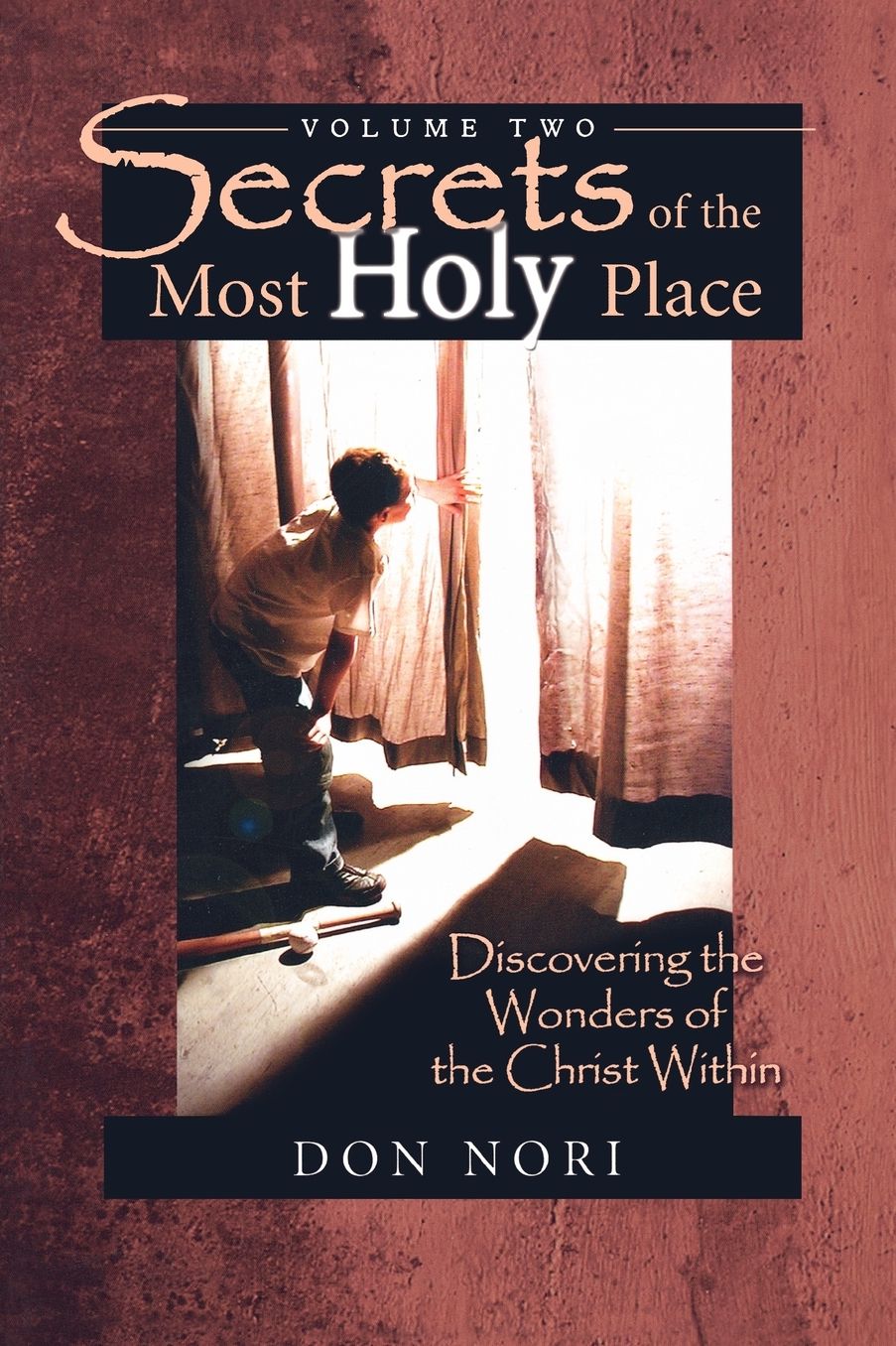 Secrets Of The Most Holy Place