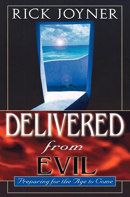 Delivered from Evil