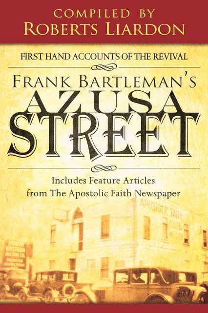 Frank Bartleman's Azusa Street