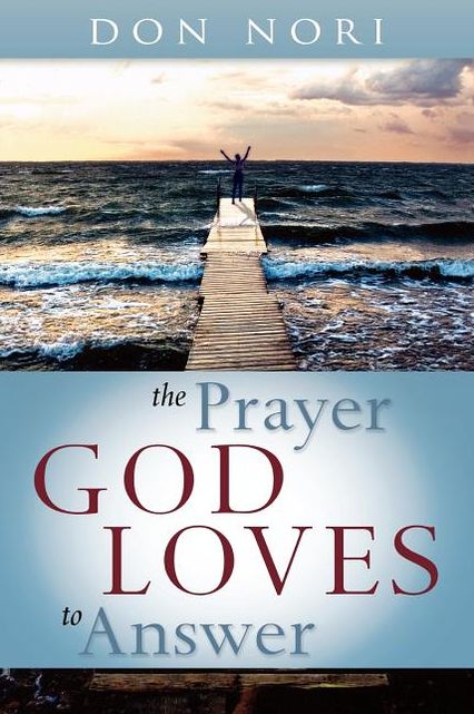 Prayer God Loves To Answer
