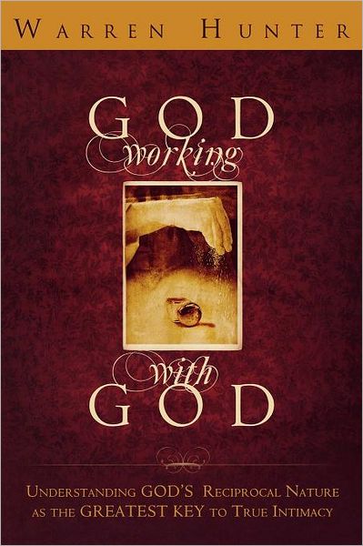 God Working With God