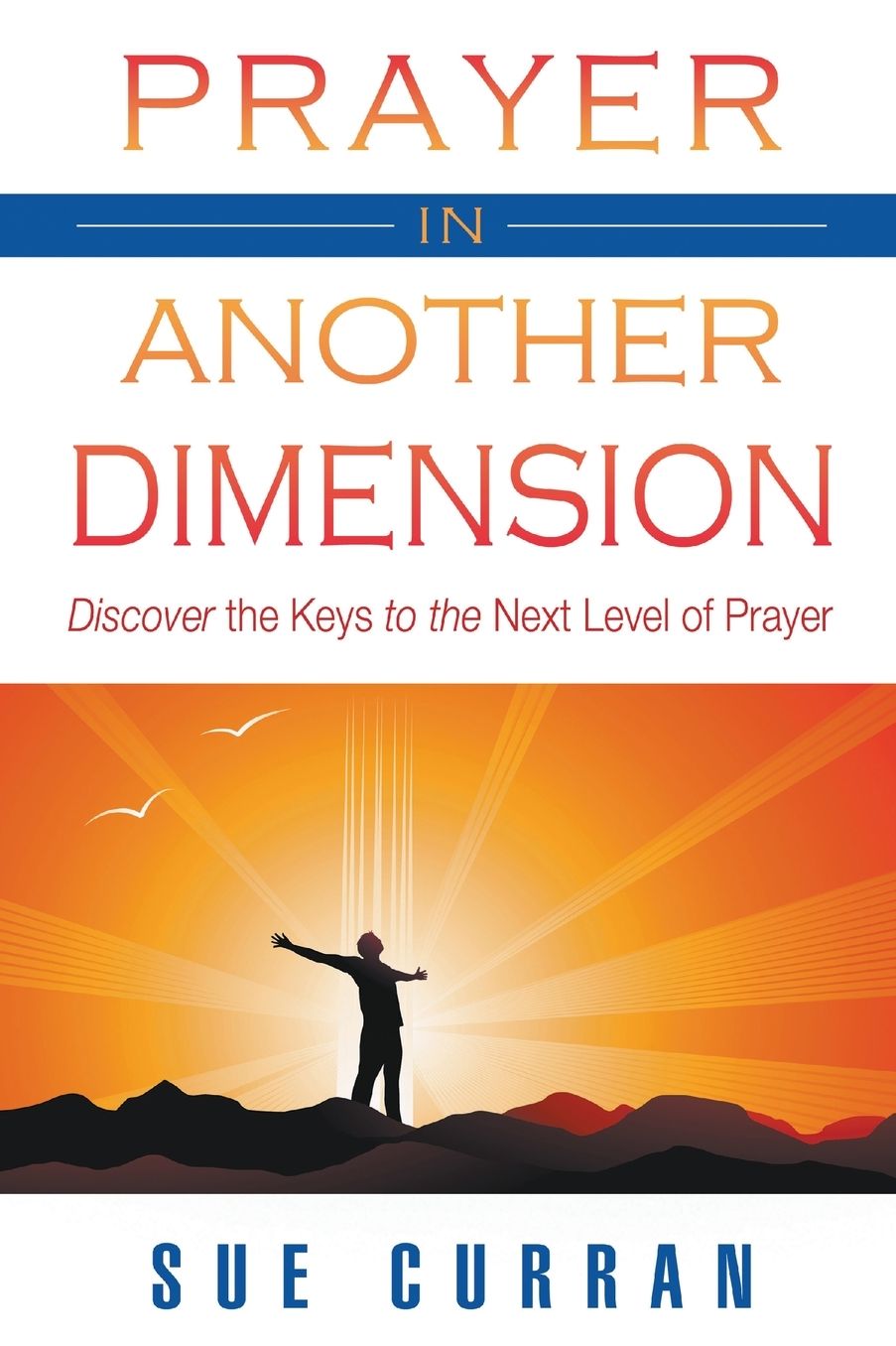Prayer In Another Dimension