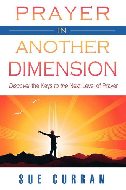 Prayer In Another Dimension