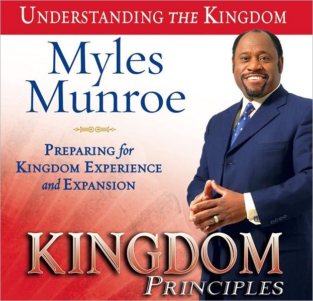 Kingdom Principles: Preparing for Kingdom Experience and Expansion