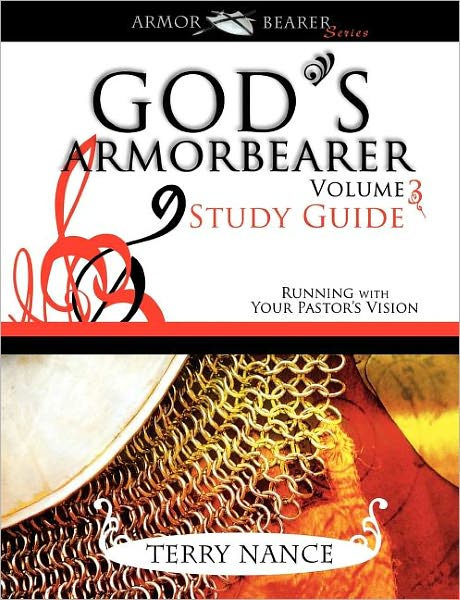 God's Armor Bearer Volume 3 Study Guide