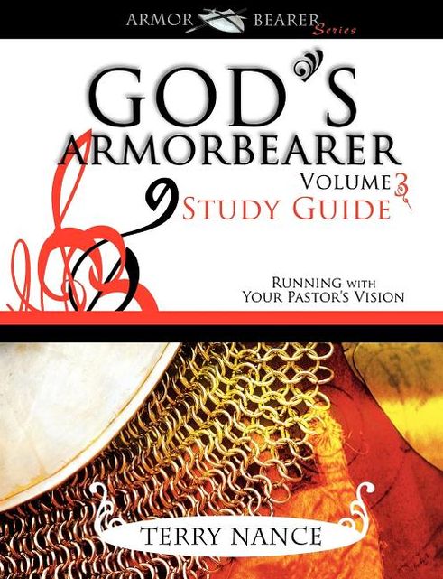 God's Armor Bearer Volume 3 Study Guide