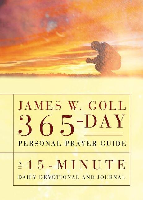 365-Day Personal Prayer Guide: A 15-Minute Daily Devotional and Journal