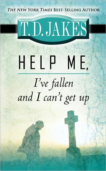 Help Me, I've Fallen and I Can't Get Up
