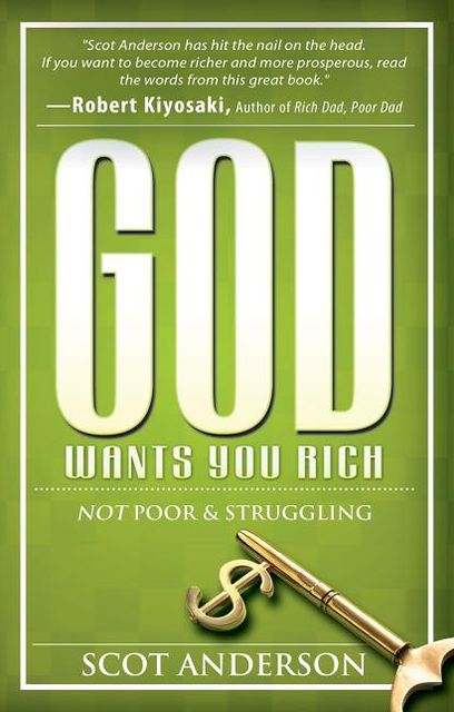 God Wants You Rich: Not Poor and Struggling