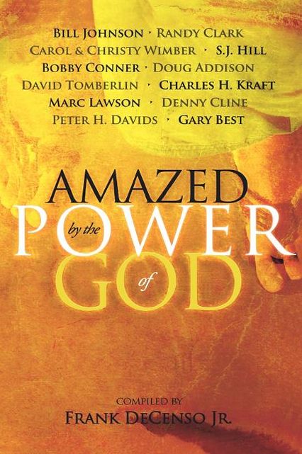 Amazed by the Power of God: (Power Compendium, Vol. 1 )