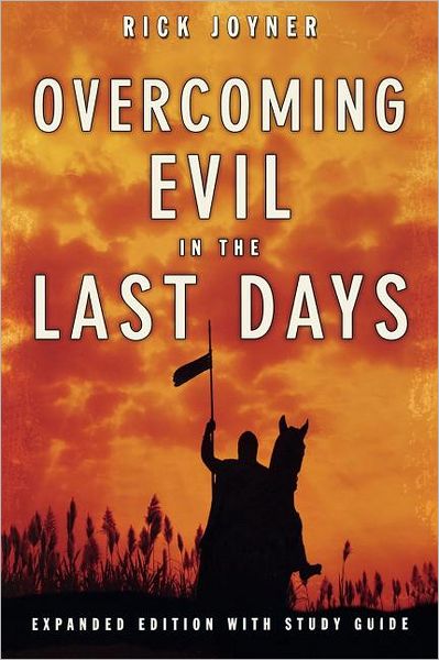 Overcoming Evil in the Last Days
