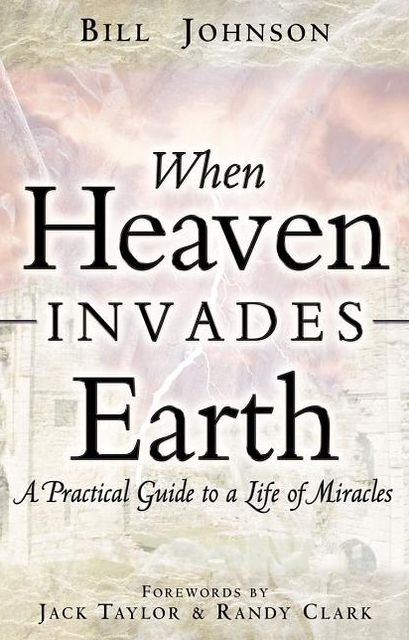 When Heaven Invades Earth
