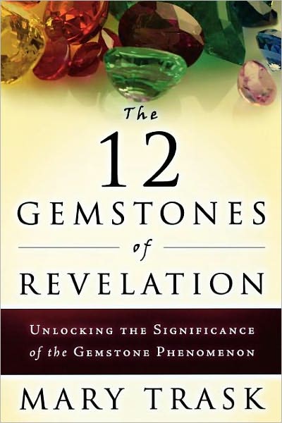 12 Gemstones of Revelation: Unlocking the Significance of the Gemstone Phenomenon