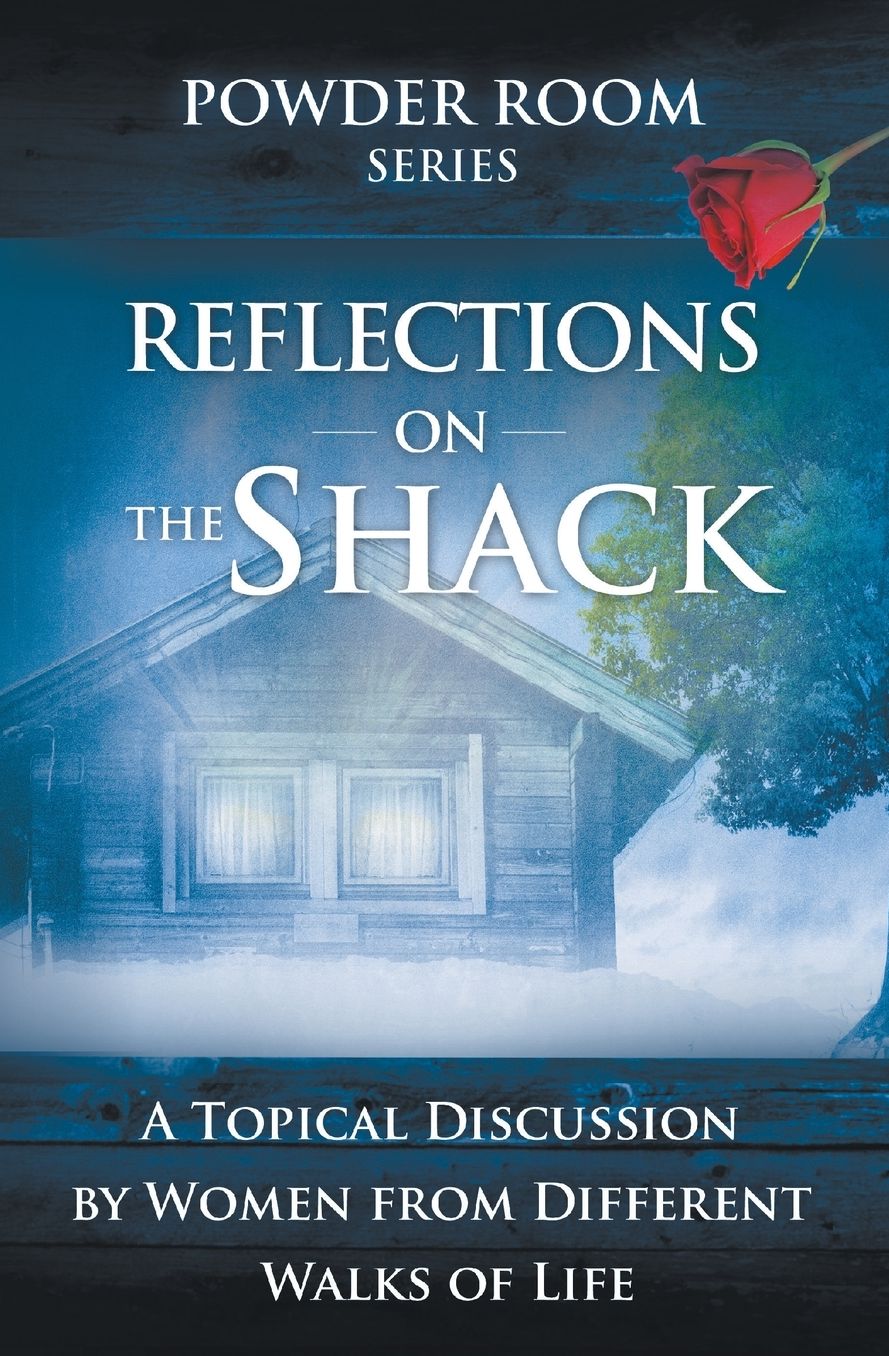 Reflections On The Shack